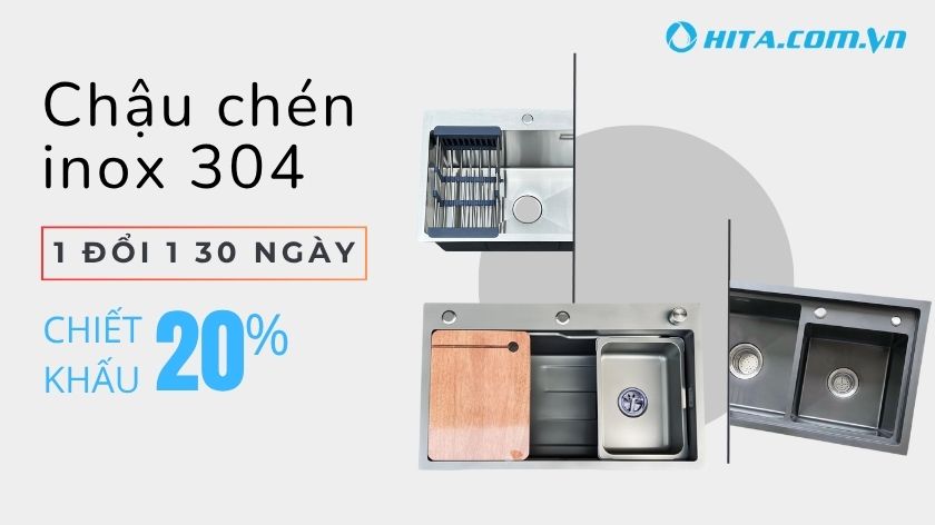 Chậu rửa chén inox 304 HITA 1 đổi 1 30 ngày