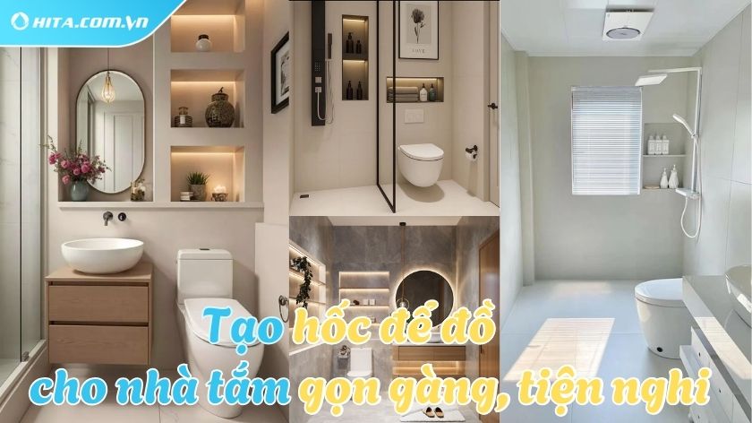 Mẹo tạo hốc để đồ giúp phòng tắm gọn gàng, tiện nghi