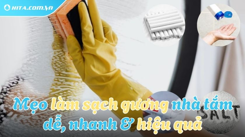 Tips làm sạch gương phòng tắm đúng cách