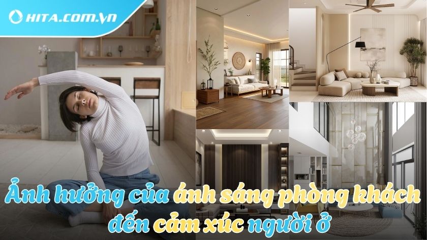 Ánh sáng phòng khách ảnh hưởng thế nào đến cảm xúc người ở?