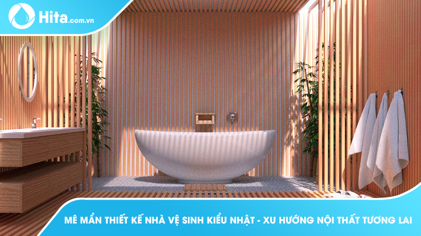 Mê mẩn thiết kế nhà vệ sinh kiểu Nhật - xu hướng nội thất tương lai