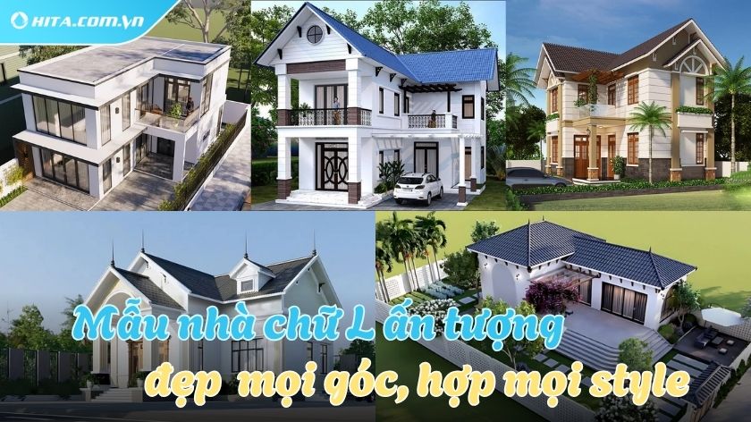 Gợi ý thiết kế nhà chữ L tiện nghi, đa năng, hợp mọi khu đất