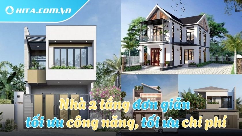 Các mẫu nhà 2 tầng đơn giản, tiện nghi, tiết kiệm chi phí
