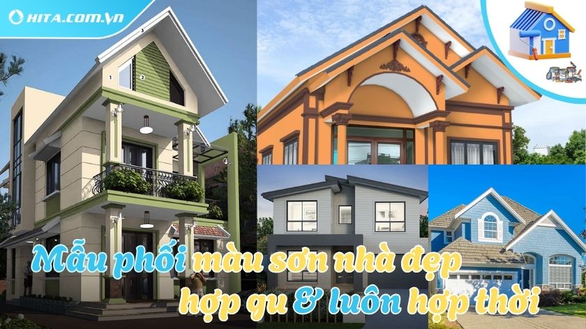 Những mẫu sơn nhà đẹp ấn tượng mà không lo lỗi mốt