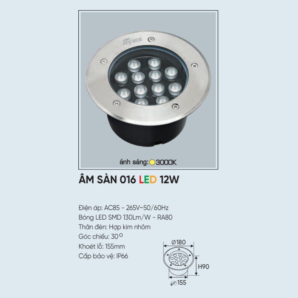 Đèn pha LED âm sàn Anfaco ÂM SÀN 016 LED 12W