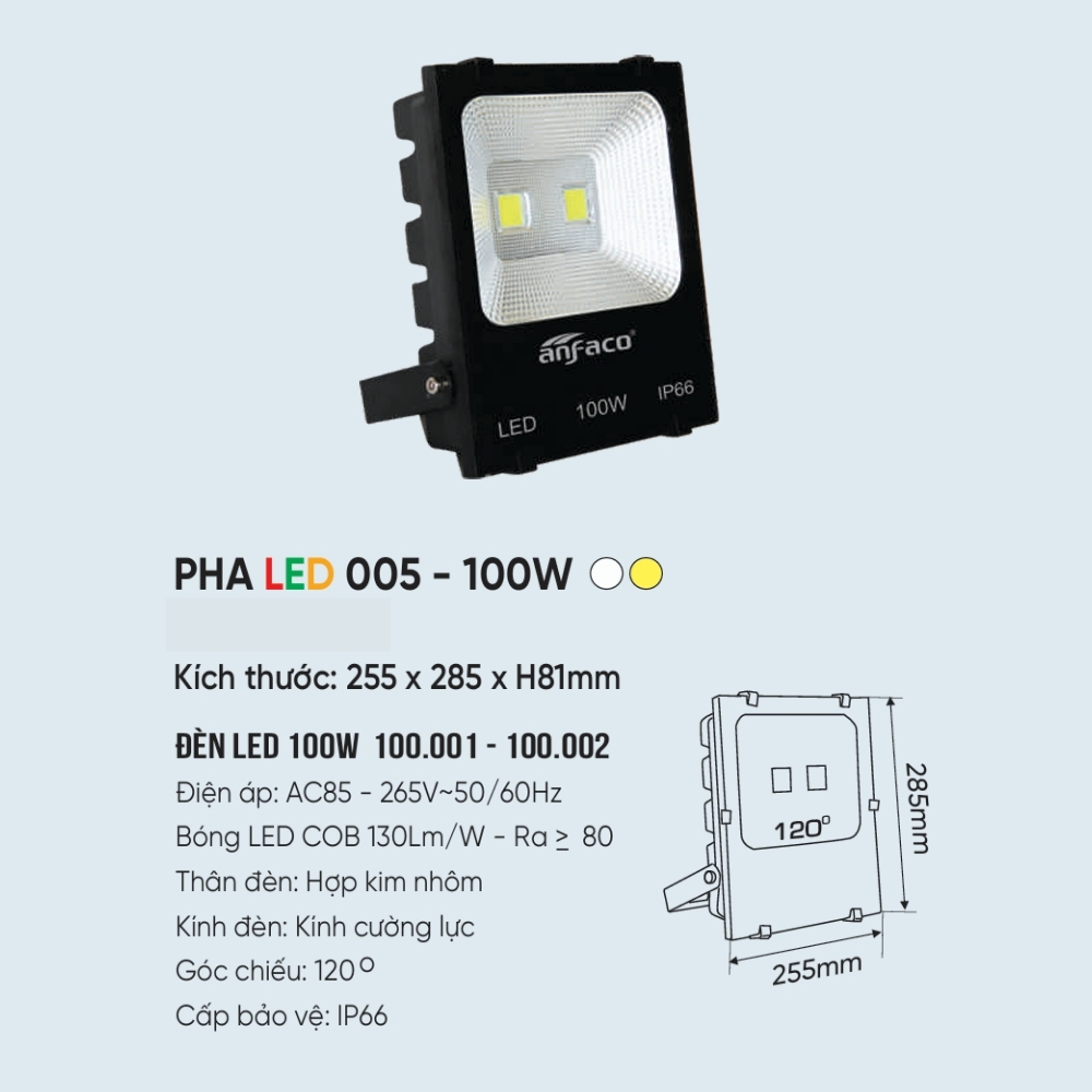 Đèn pha LED Anfaco PHA LED 005 - 100W