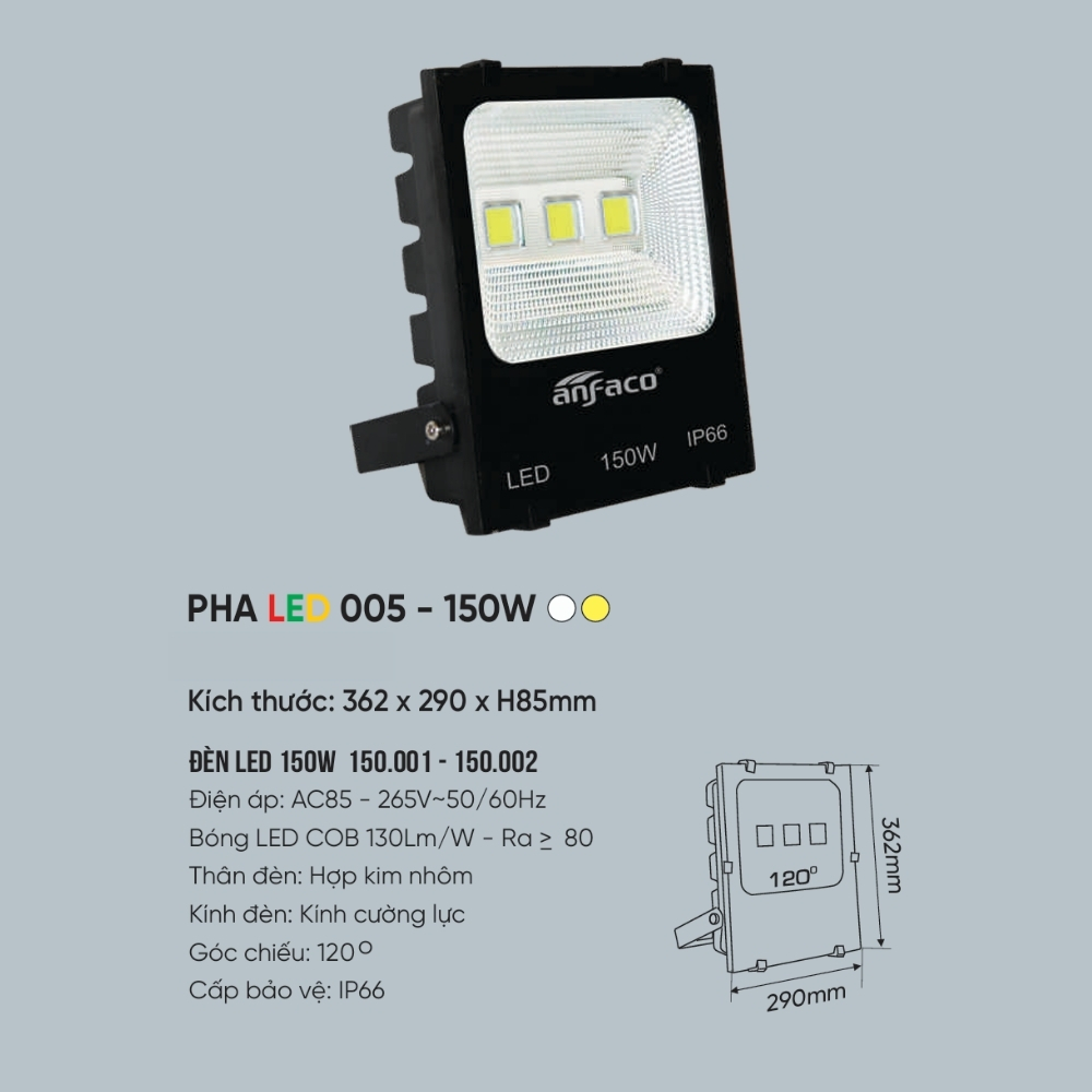 Đèn pha LED Anfaco PHA LED 005 - 150W