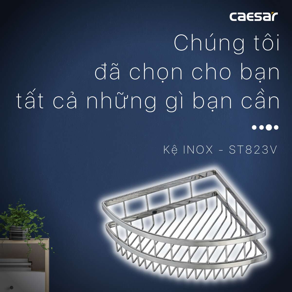 Kệ góc inox Caesar ST823V
