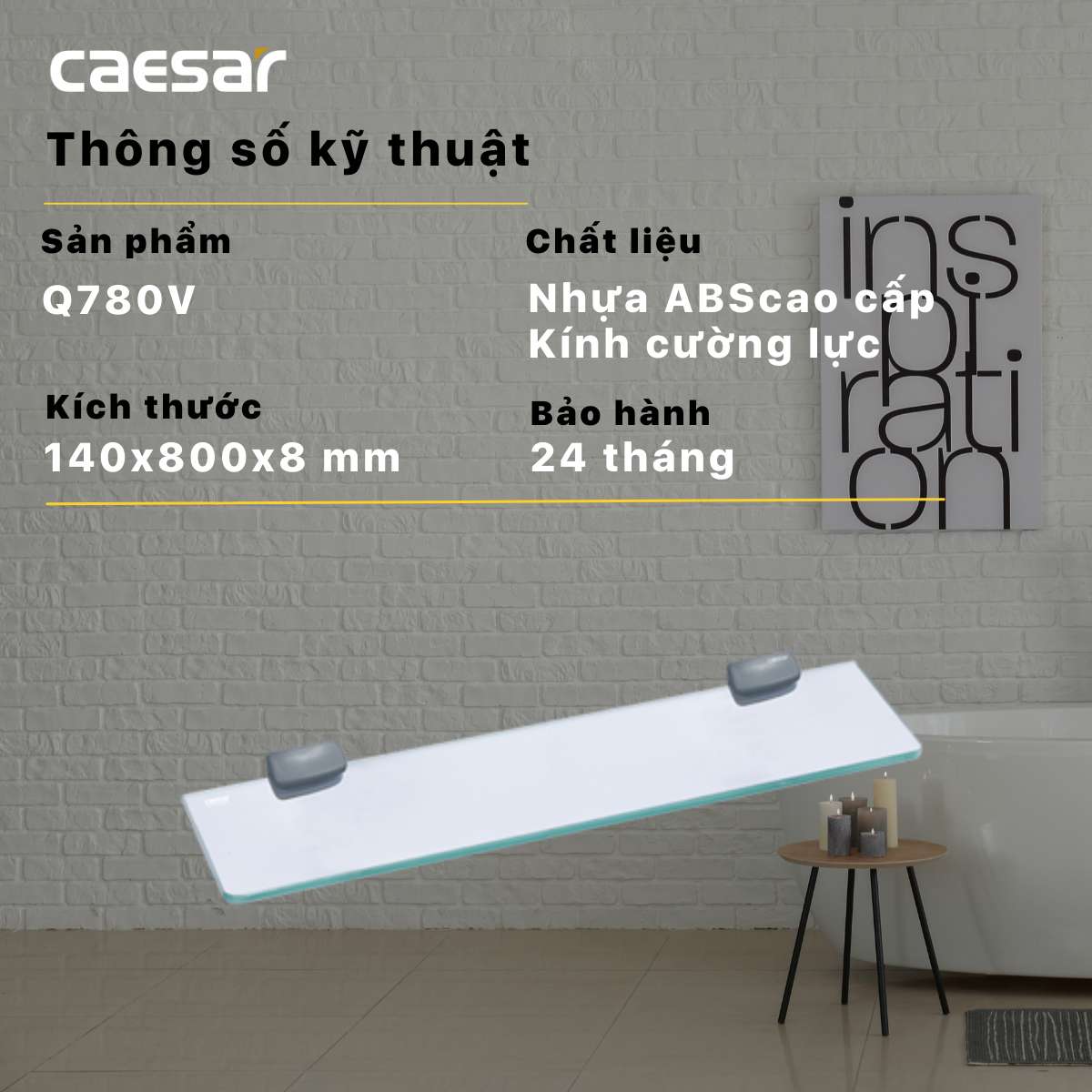 Kệ kính cường lực Caesar Q780V