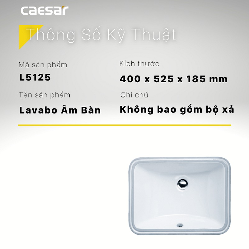 Chậu rửa mặt lavabo âm bàn Caesar L5125