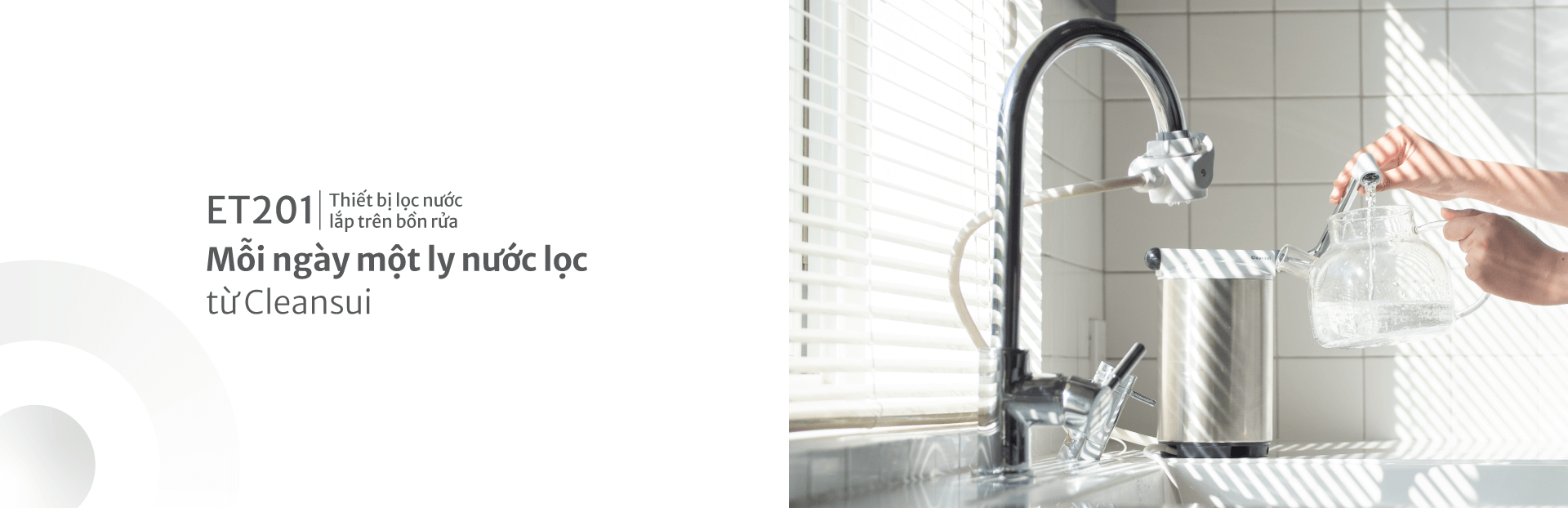 Thiết Bị Lọc Nước Lắp Trên Bồn Rửa Vỏ Thép Không Gỉ CLEANSUI ET201