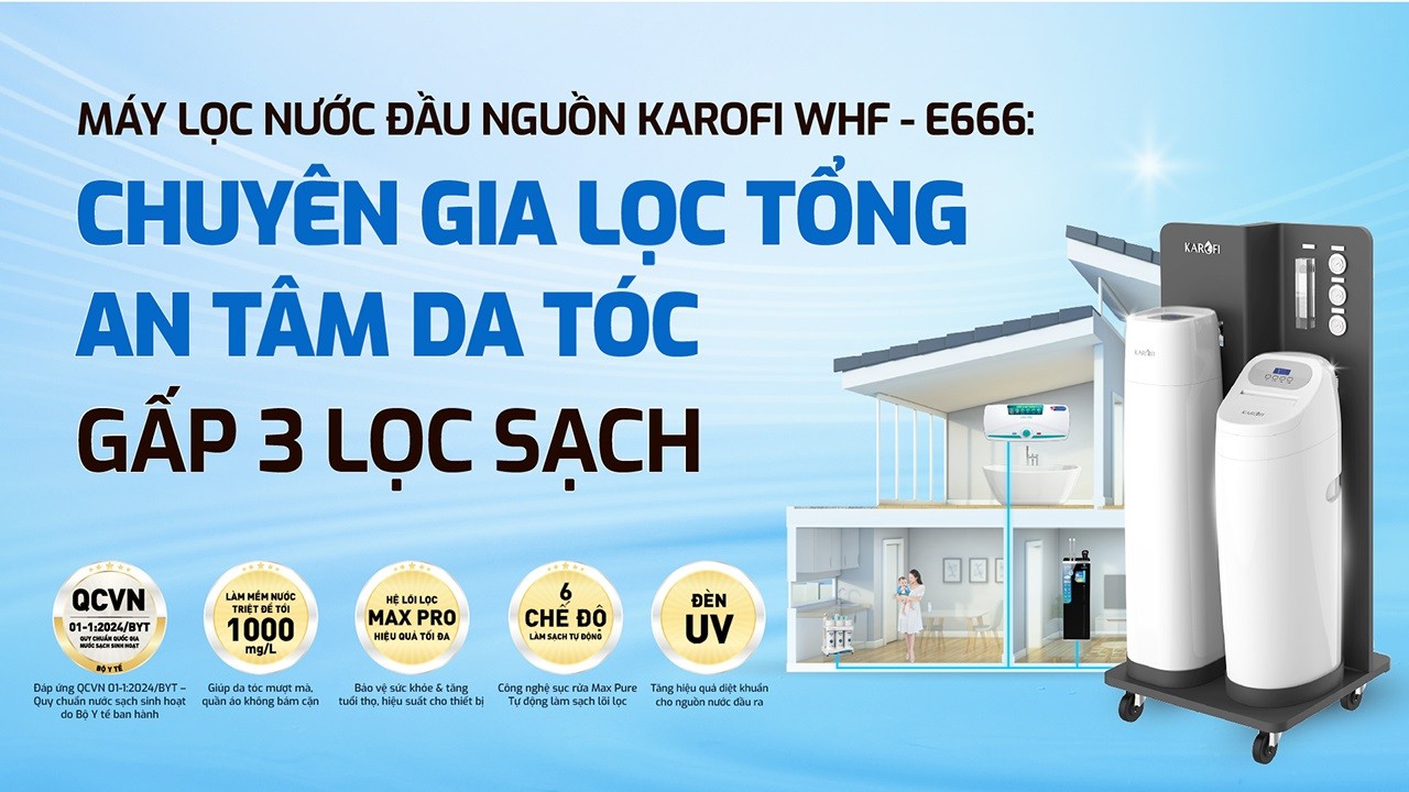 Hệ thống lọc tổng trung tâm cao cấp Karofi WHF-E666