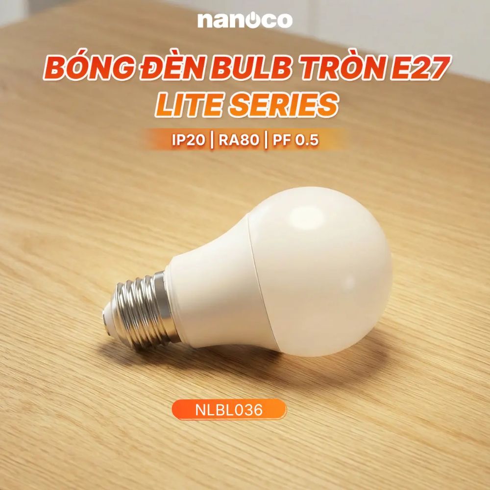 Bóng đèn LED Bulb tròn E27 3W Nanoco NLBL036 / NLBL033 Lite Series