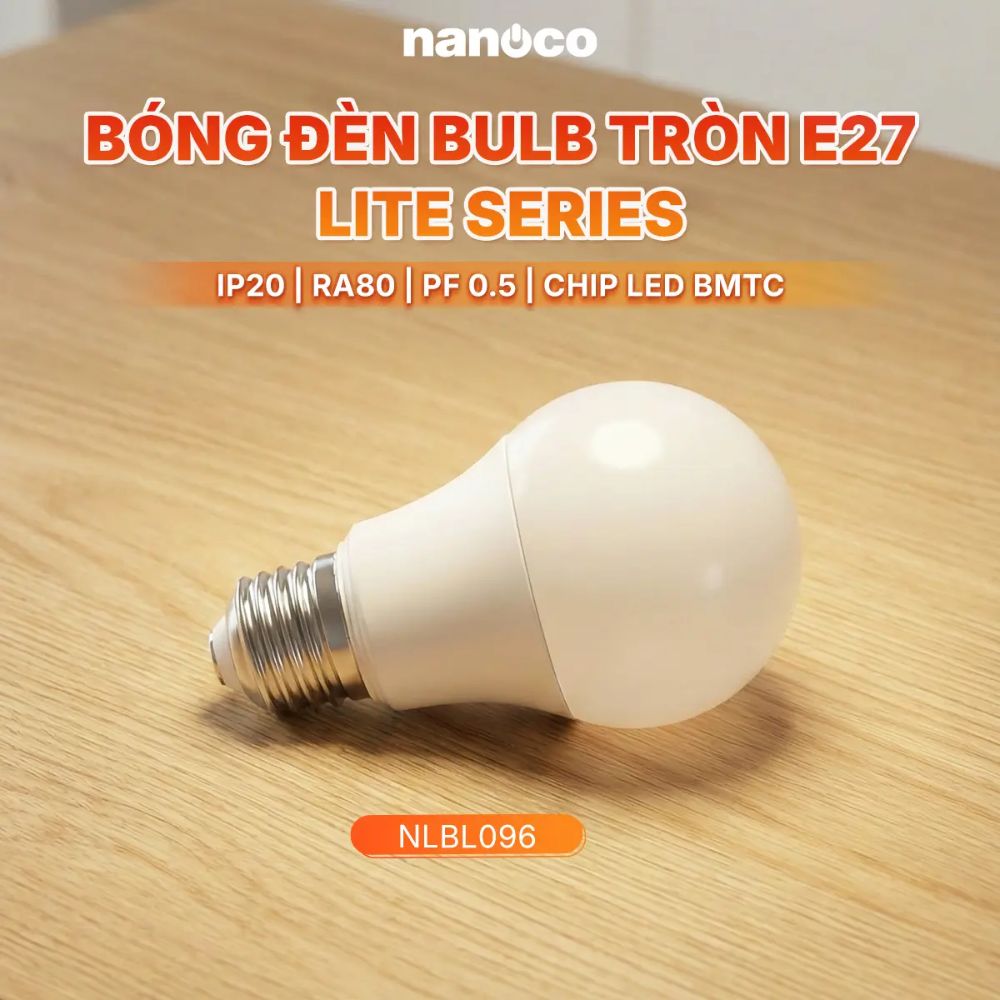 Bóng đèn LED Bulb tròn E27 9W Nanoco NLBL096 / NLBL093 Lite Series