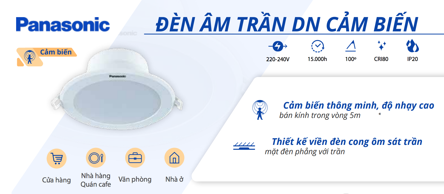 Thông số đèn led âm trần Panasonic cảm biến DN Series (Sensor Type)