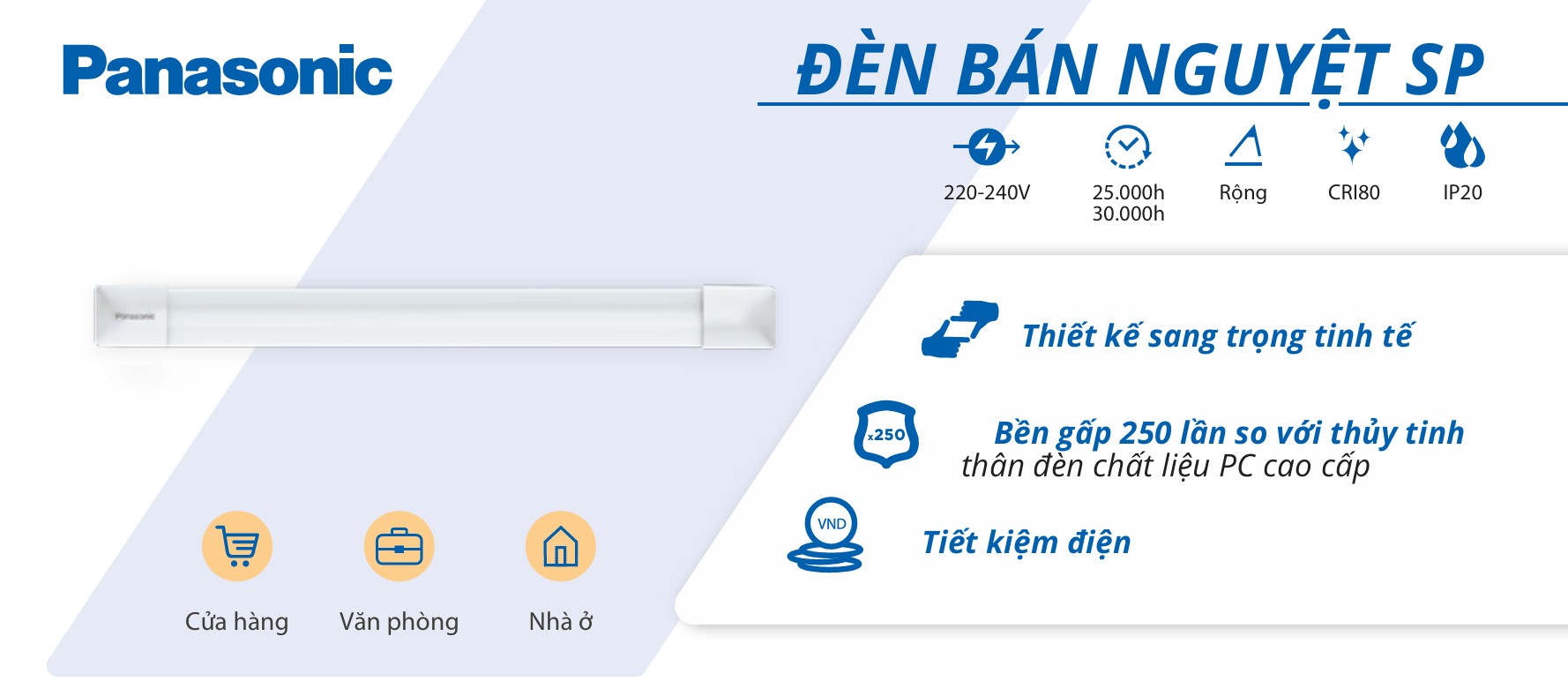 Đèn LED bán nguyệt Panasonic V-Series