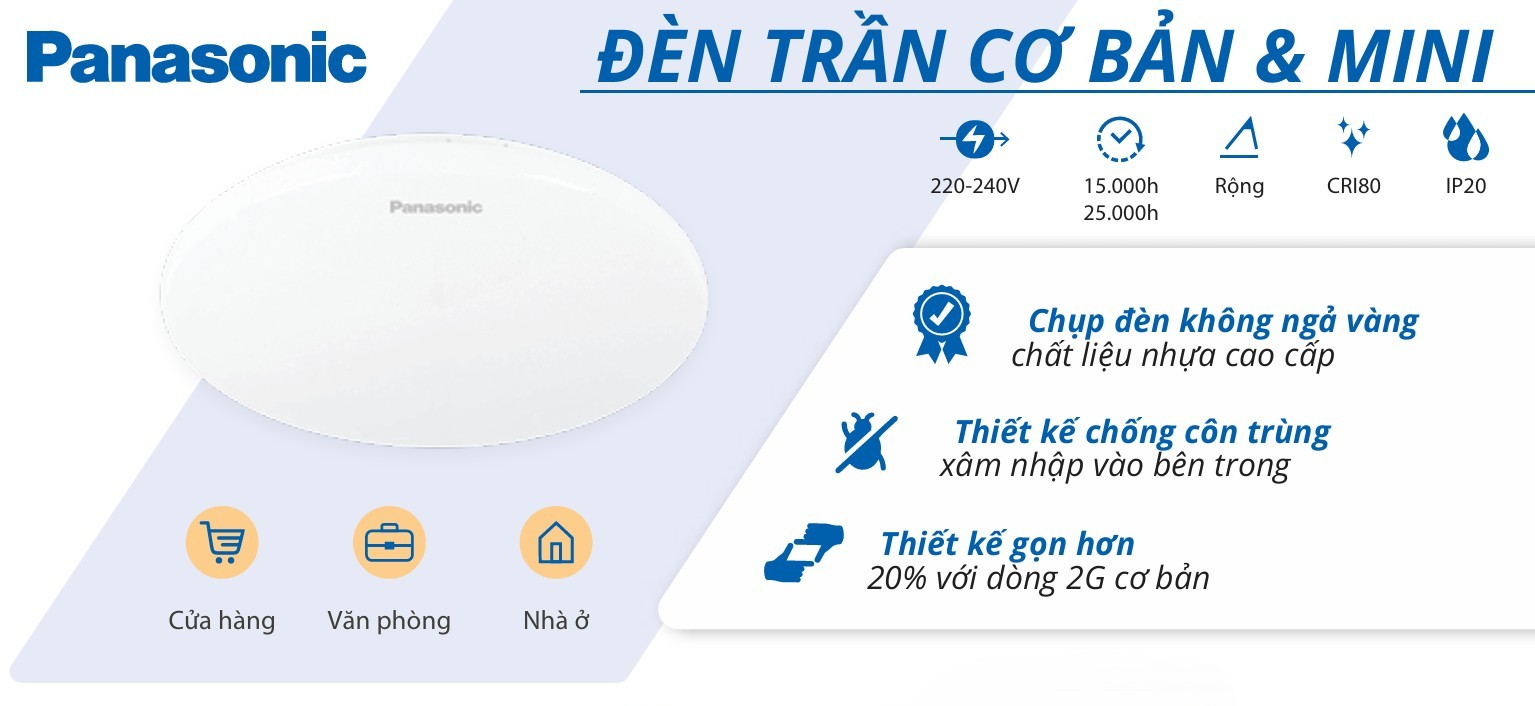 Đèn trần LED cơ bản và mini Panasonic HHGXQ